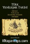 Türk Yenileşme Tarihi Devlet, Toplum ve Ekonomik Düzenin Değişimi