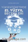 Yükseköğretimde 21. Yüzyıl Becerileri