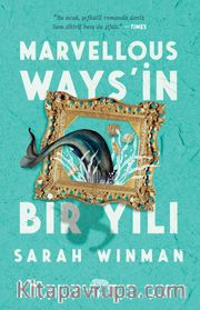 Marvellous Ways’in Bir Yılı