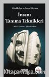 Okulda İşte ve Sosyal Hayatta İnsanı Tanıma Teknikleri