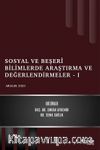 Sosyal ve Beşerî Bilimlerde Araştırma ve Değerlendirmeler - I / Aralık 2021