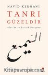 Tanrı Güzeldir & Kur’an ve Estetik Deneyim