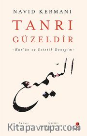 Tanrı Güzeldir <br /> Kur’an ve Estetik Deneyim