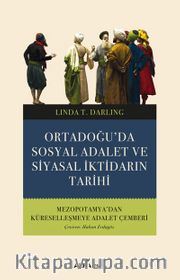 Ortadoğu’da Sosyal Adalet ve Siyasal İktidarın Tarihi