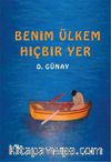 Benim Ülkem Hiçbir Yer