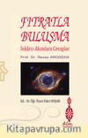 Fıtratla Buluşma & İnkarcı Akımlara Cevaplar
