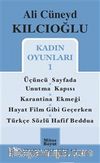 Kadın Oyunları 1 / Üçüncü Sayfada-Unutma Kapısı-Karantina Ekmeği-Hayat Film Gibi Geçerken-Türkçe Sözlü Hafif Beddua