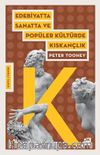 Edebiyatta Sanatta ve Popüler Kültürde Kıskançlık