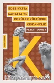 Edebiyatta Sanatta ve Popüler Kültürde Kıskançlık