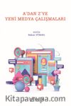 A’dan Z’ye Yeni Medya Çalışmaları