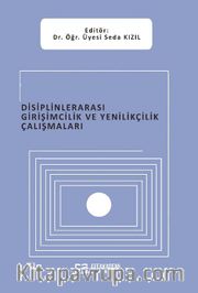 Disiplinlerarası Girişimcilik ve Yenilikçilik Çalışmaları