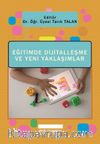 Eğitimde Dijitalleşme ve Yeni Yaklaşımlar
