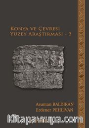 Konya ve Çevresi Yüzey Araştırması 3