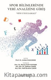 Spor Bilimlerinde Veri Analizine Giriş SPSS Uygulamalı