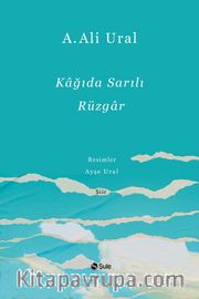 Kağıda Sarılı Rüzgar (Ciltli)