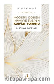 Modern Dönem İmamiyye Şiasının Kur'an Yorumu