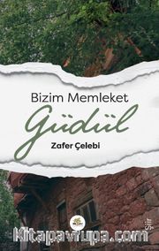Bizim Memleket Güdül