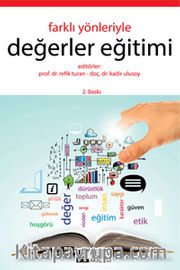 Farklı Yönleriyle Değerler Eğitimi