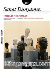 Sanat Dünyamız Üç Aylık Kültür ve Sanat Dergisi Sayı:187 Mart-Nisan 2022