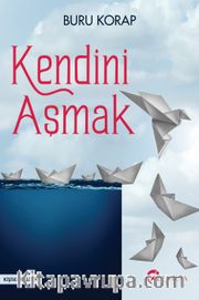 Kendini Aşmak