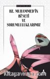 Hz.Muhammed’in Bi’seti ve Sorumluluklarımız