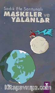 Maskeler ve Yalanlar