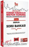 2022 Polis Meslek İçi Komiser Yardımcılığı Misyon Koruma Disiplin Soru Bankası