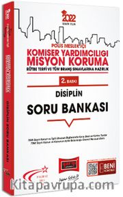2022 Polis Meslek İçi Komiser Yardımcılığı Misyon Koruma Disiplin Soru Bankası