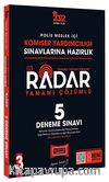 2022 Polis Meslek İçi Komiser Yardımcılığı Sınavlarına Hazırlık Tamamı Çözümlü Radar 5 Deneme