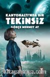 Kanyonaltı’nda Bir Tekinsiz
