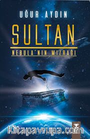 Sultan Nebula’nın Mızrağı