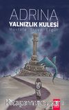 Adrina Yalnızlık Kulesi