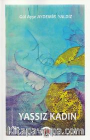 Yaşsız Kadın