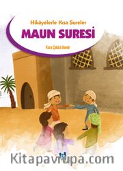 Hikayelerle Kısa Sureler / Maun Suresi