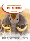 Hikayelerle Kısa Sureler / Fil Suresi