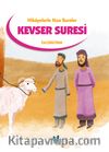 Hikayelerle Kısa Sureler / Kevser Suresi