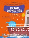 Vapur Yolculuğu / 1. Sınıflar İçin Değerler Eğitimi Seti 18