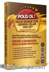 Polis OL ( Polis  Olmak İçin Gerekli Olan Her Şey) 2019 Alımları İçin Özel Kaynak