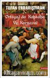 Ortaçağ’da Kahkaha ve Karnaval