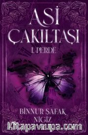 Asi Çakıltaşı 1. Perde (Karton Kapak)