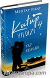 Kutup Yıldızı 4: Yaz Rüzgarı (Ciltli)