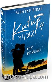 Kutup Yıldızı 4: Yaz Rüzgarı (Ciltli)