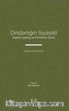 Dindarlığın Siyaseti & İslami Uyanış ve Feminist Özne