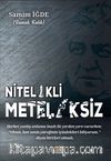 Nitelikli Meteliksiz