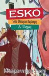 Esko & Sonu Olmayan Başlangıç