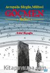 Avrupa’da Sürgün, Mülteci, Göçmen Halleri & Kendi Kendinin Göçmeni Olmak