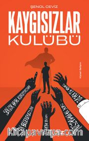 Kaygısızlar Kulübü