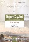Doğuya Seyahat & Bir Fransız Konsolosunun Gözüyle 1830’ların Trabzonun’dan Siyaset ve Toplum