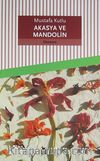 Akasya ve Mandolin