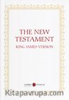 The New Testament- King James Version (Yeni Ahit)